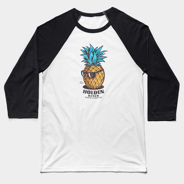 Holden Beach, NC is for Fineapples Baseball T-Shirt by Contentarama